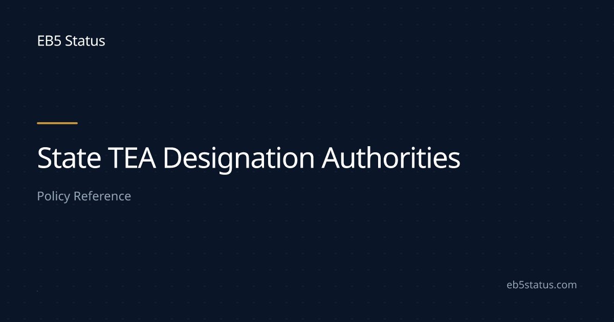 State TEA Designation Authorities | EB5 Status